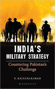 India’s Military Strategy Countering Pakistan’s Challenge