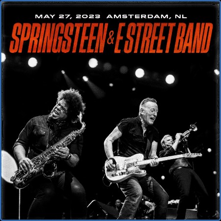 Bruce Springsteen  05/27/23 Johan Cruyff Arena, Amsterdam, NETHERLANDS 2023