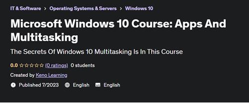 Microsoft Windows 10 Course Apps And Multitasking