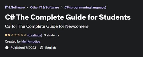 C# The Complete Guide for Students