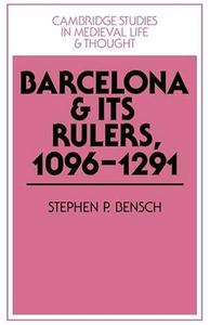Barcelona and its Rulers, 1096-1291