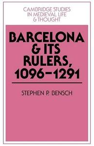 Barcelona and its Rulers, 1096–1291