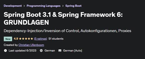 Spring Boot 3.1 & Spring Framework 6 GRUNDLAGEN