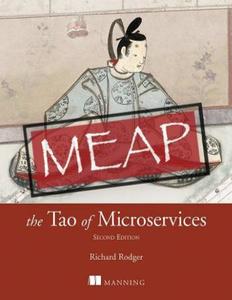 The Tao of Microservices, Second Edition (MEAP V03)