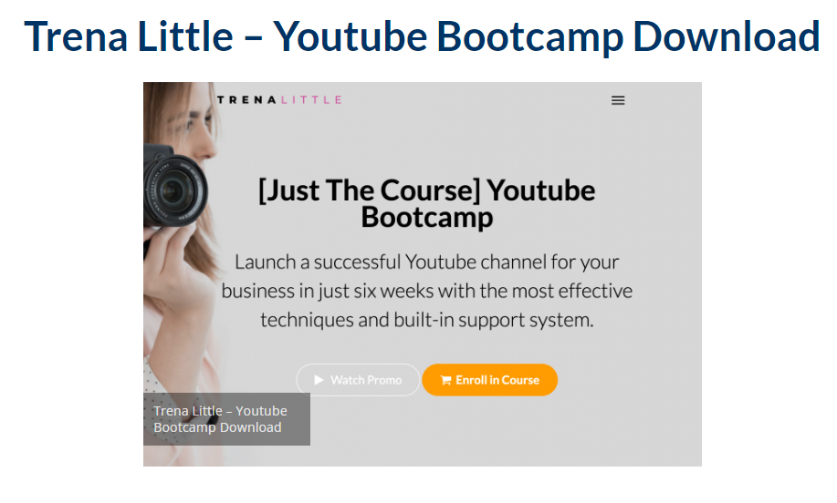 Trena Little – Youtube Bootcamp Download 2023