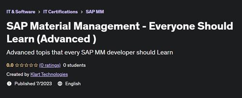 SAP Material Management – Everyone Should Learn (Advanced )