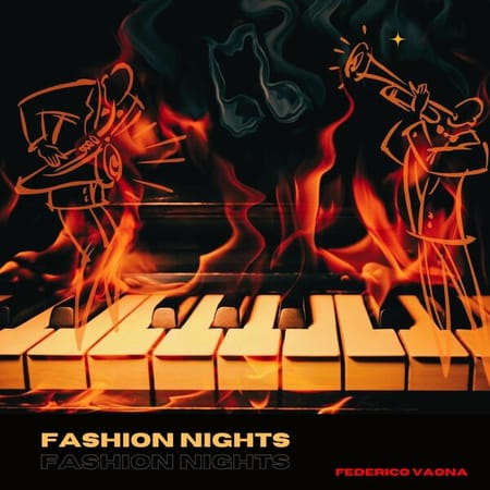 Federico Vaona - Fashion Nights (2022)