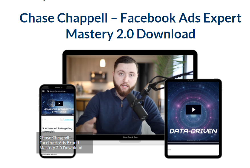 Chase Chappell – Facebook Ads Expert Mastery 2.0 Download 2023