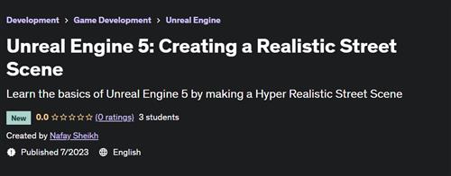 Unreal Engine 5 Creating a Realistic Street Scene