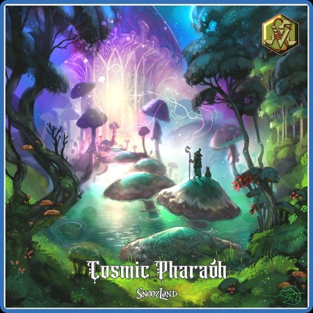 Cosmic Pharaoh  SNOOZLAND (EP) 2023