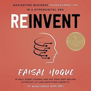 Reinvent Navigating Business Transformation in a Hyperdigital Era [Audiobook]
