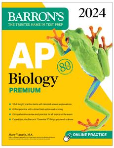 AP Biology Premium, 2024 5 Practice Tests + Comprehensive Review + Online Practice (Barron's Test Prep)