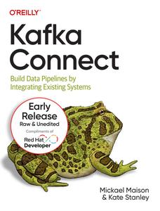 Kafka Connect (11th Early Release)