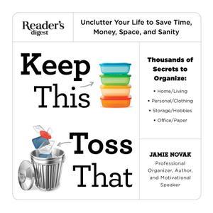 Keep This Toss That – Updated and Expanded The Practical Guide to Tidying Up