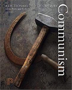 A Dictionary of 20th–Century Communism