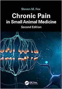 Chronic Pain in Small Animal Medicine (2nd Edition)