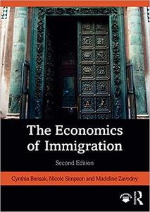 The Economics of Immigration Ed 2