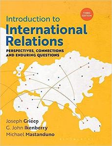 Introduction to International Relations Perspectives, Connections and Enduring Questions Ed 3