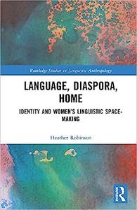 Language, Diaspora, Home