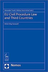 Eu Civil Procedure Law and Third Countries Which Way Forward