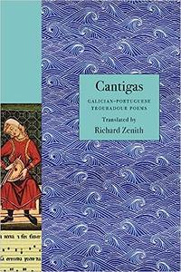 Cantigas Galician–Portuguese Troubadour Poems