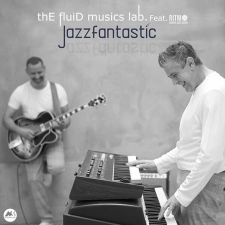 The Fluid Musics Lab  - Jazzfantastic (2023)