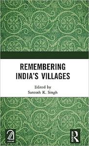 Remembering India’s Villages