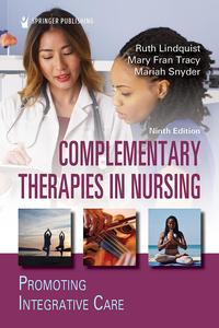 Complementary Therapies in Nursing Promoting Integrative Care