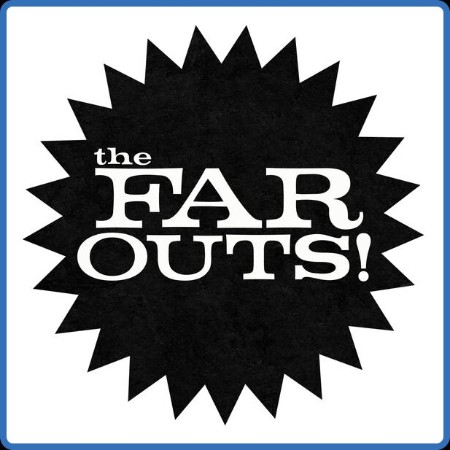 The Far Outs  The Far Outs 2023