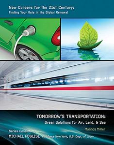 Tomorrow’s Transportation Green Solutions for Air, Land, & Sea