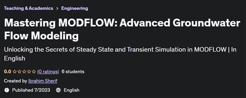 Mastering MODFLOW – Advanced Groundwater Flow Modeling