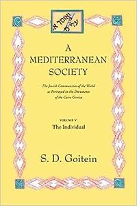 A Mediterranean Society, Vol. V – The Individual