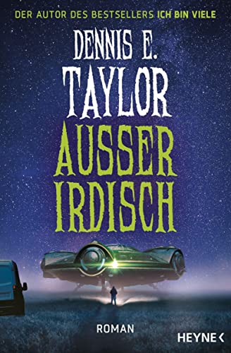 Taylor, Dennis E.  -  Au&szlig;erirdisch