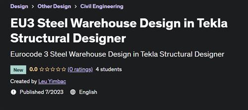 EU3 Steel Warehouse Design in Tekla Structural Designer |  Download Free