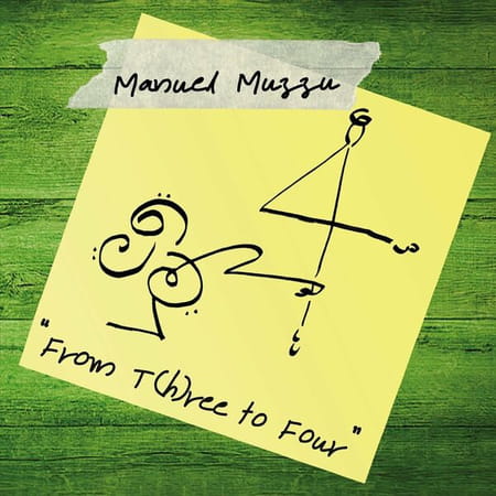 Manuel Muzzu - From T(h)ree to Four (2023)