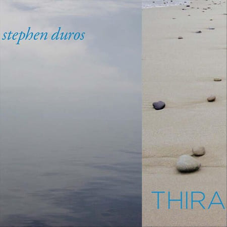 Stephen Duros - Thira (2006)