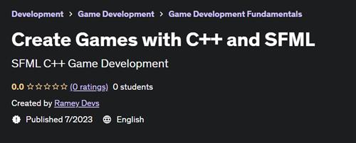 Create Games with C++ and SFML |  Download Free