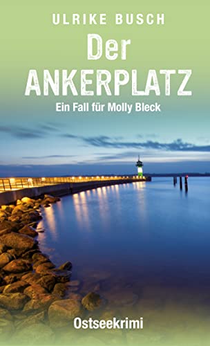 Cover: Ulrike Busch  -  Der Ankerplatz