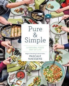 Pure & Simple A Natural Food Way of Life