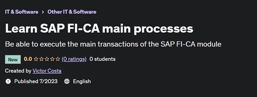 Learn SAP FI–CA main processes
