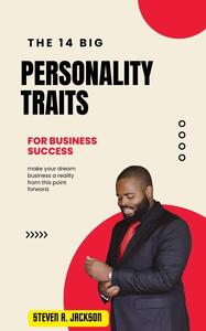 The 14 Big Personality traits for Business Success