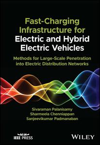 Fast–Charging Infrastructure for Electric and Hybrid Electric Vehicles Methods for Large–Scale Penetration