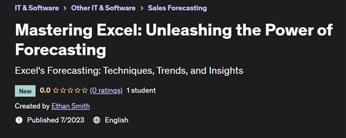 Mastering Excel – Unleashing the Power of Forecasting