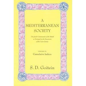 A Mediterranean Society, Volume VI Cumulative Indices
