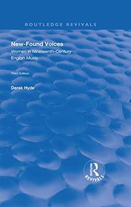 New-found Voices Women in Nineteenth-century English Music