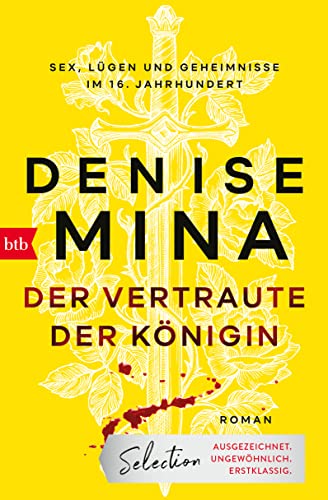 Denise Mina - Der Vertraute der Königin: Sex, Lügen und Geheimnisse im 16. Jahrhundert