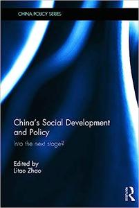 China's Social Development and Policy Into the next stage