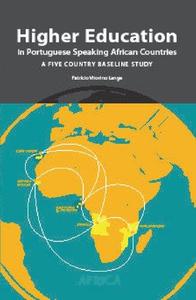 Higher Education in Portuguese Speaking African Countries A Five Country Baseline Study