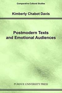 Postmodern Texts and Emotional Audiences Identity and the Politics of Feeling