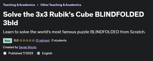 Solve the 3×3 Rubik’s Cube BLINDFOLDED 3bld